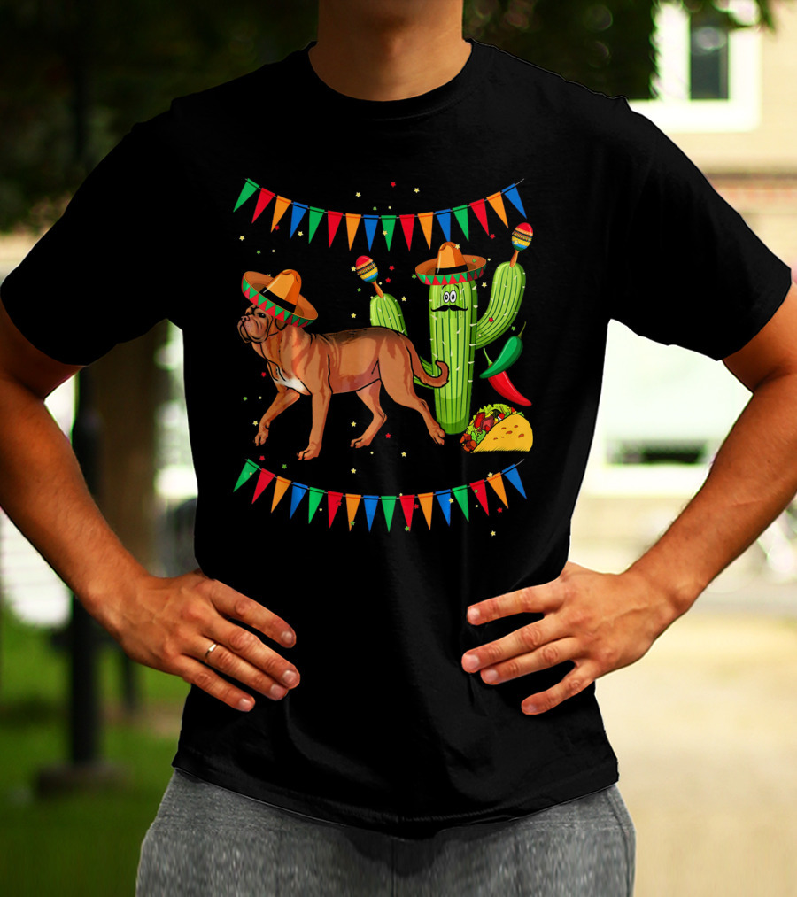 Sombrero Dogue De Bordeaux Dog Cactus Mexico Fiesta Flags Taco Peppers T-Shirt