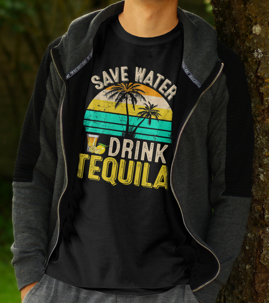 Save Water Drink Tequila Palm Trees Retro Sunset Vibe T-Shirt