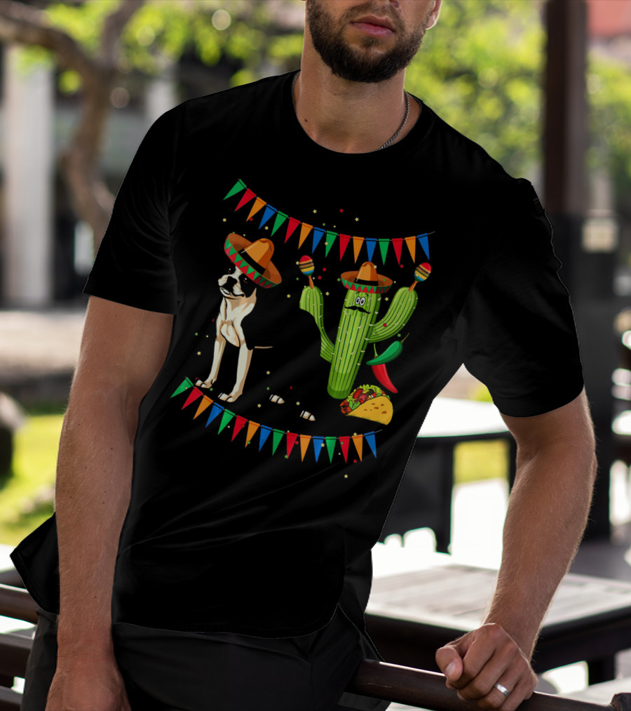 Sombrero Boston Terrier Mexico Cactus Taco Maracas Fiesta Cinco T-Shirt