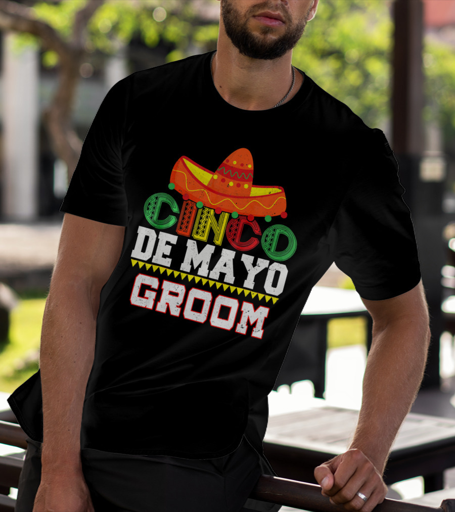 Cinco De Mayo Groom Sombrero T-Shirt