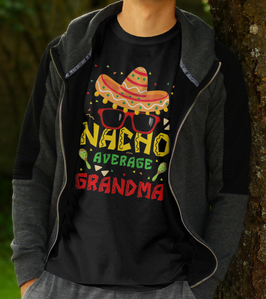 Nacho Average Grandma Sombrero Sunglasses Maracas Cinco De Mayo T-Shirt