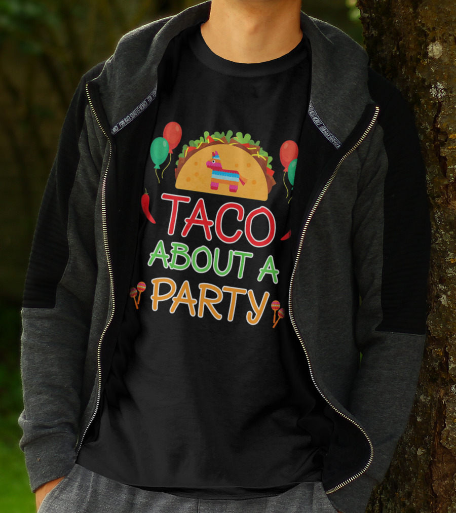Taco About A Party Birthday Boy Fiesta Pinata Balloons Maracas T-Shirt