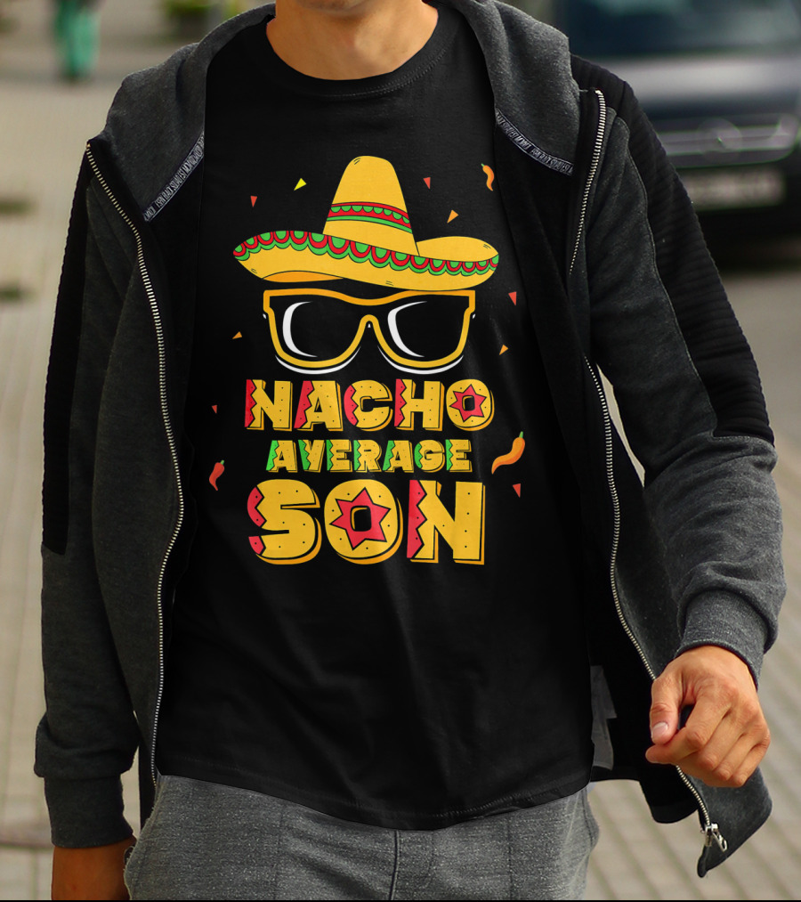 Nacho Average Son Cinco De Mayo Sombrero And Sunglasses T-Shirt