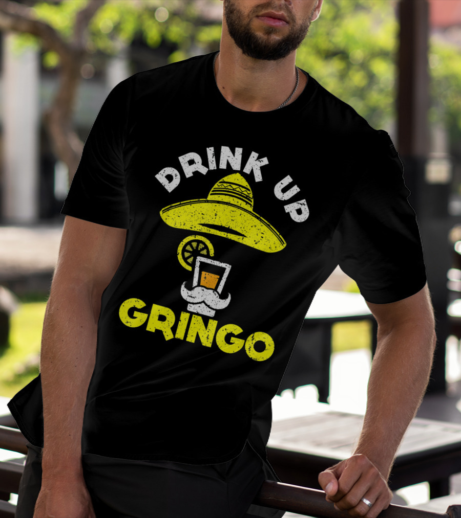 Drink Up Gringo Sombrero Beer Mustache Lime T-Shirt