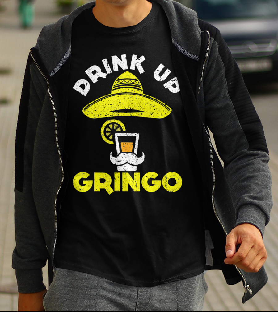 Drink Up Gringo Sombrero Beer Mustache Lime T-Shirt