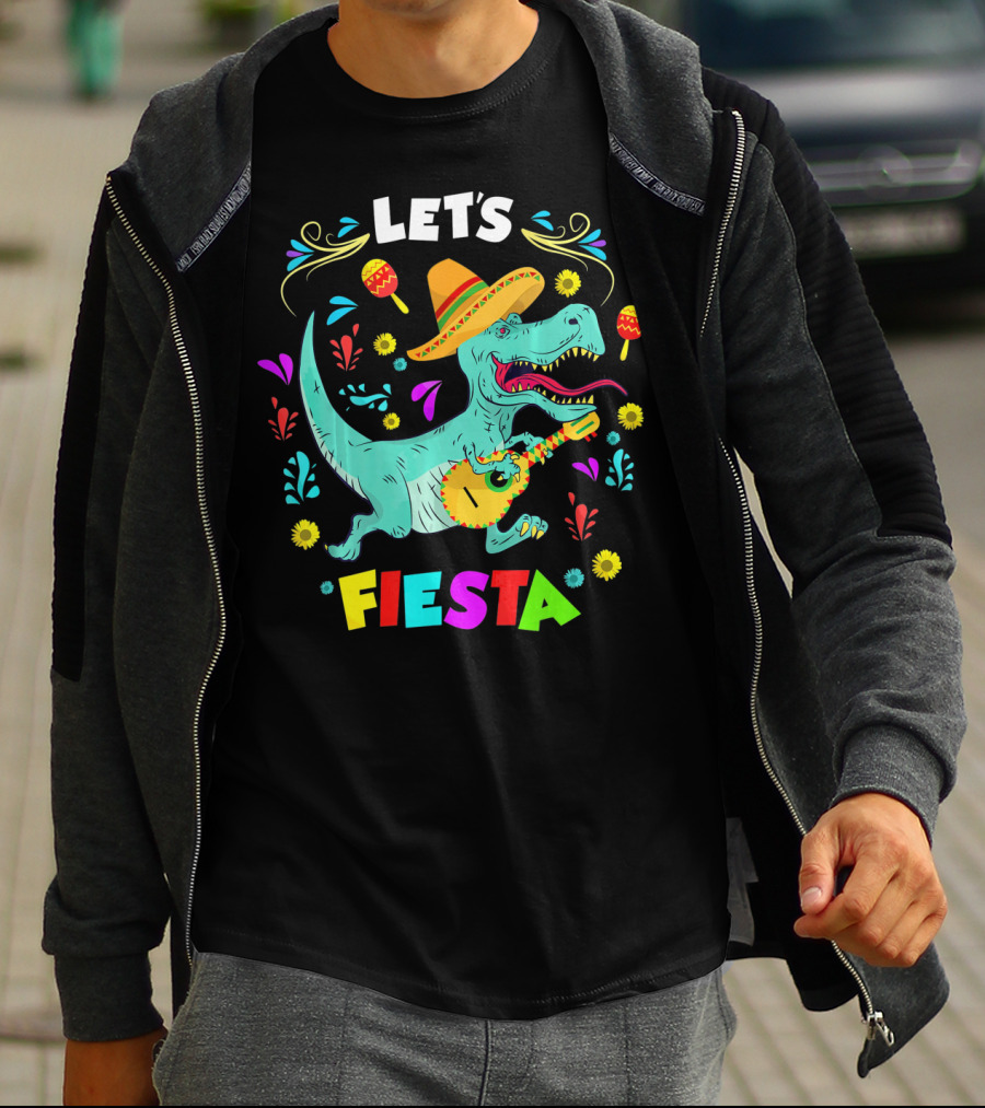 Let's Fiesta Rex Dinosaur Funny Cinco T-Shirt