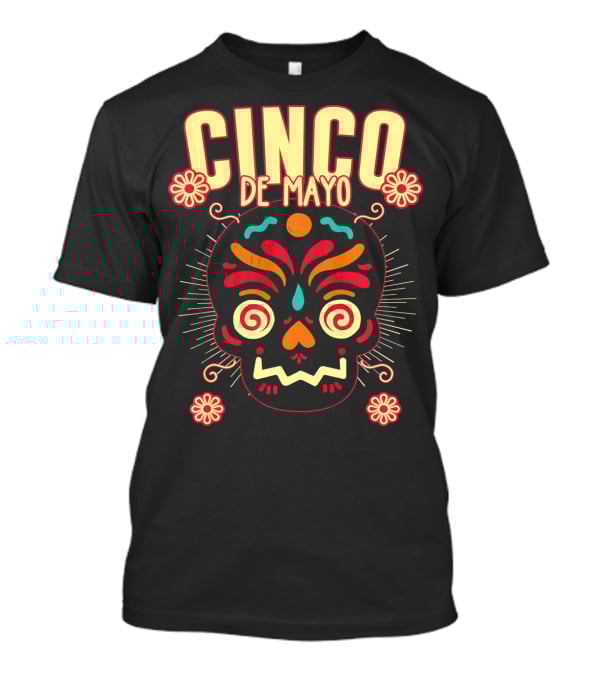 Cinco De Mayo Skull Design For Senor Senora And Sen T-Shirt