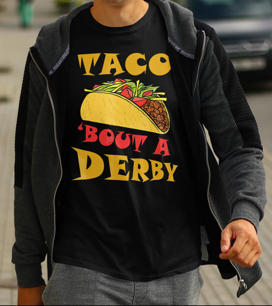 Taco 'Bout A Derby Cinco De Mayo Horse Racing Fiesta T-Shirt