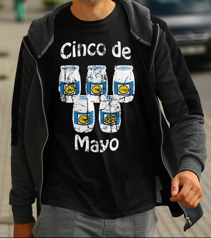 Cinco De Mayo Mayonnaise Jars Party Humor T-Shirt