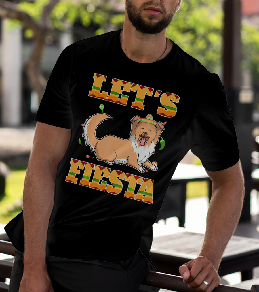 Let's Fiesta Rough Collie Dog Cinco De Mayo T-Shirt