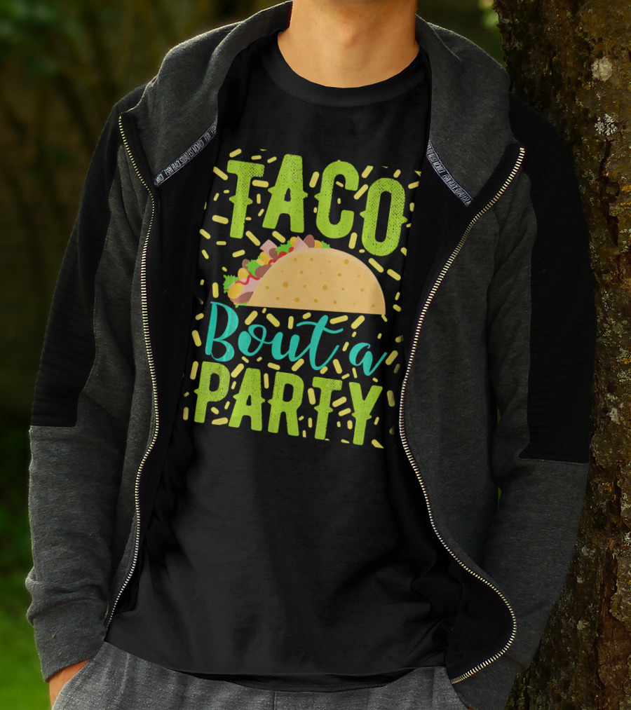 Taco Bout A Party Cinco De Mayo T-Shirt