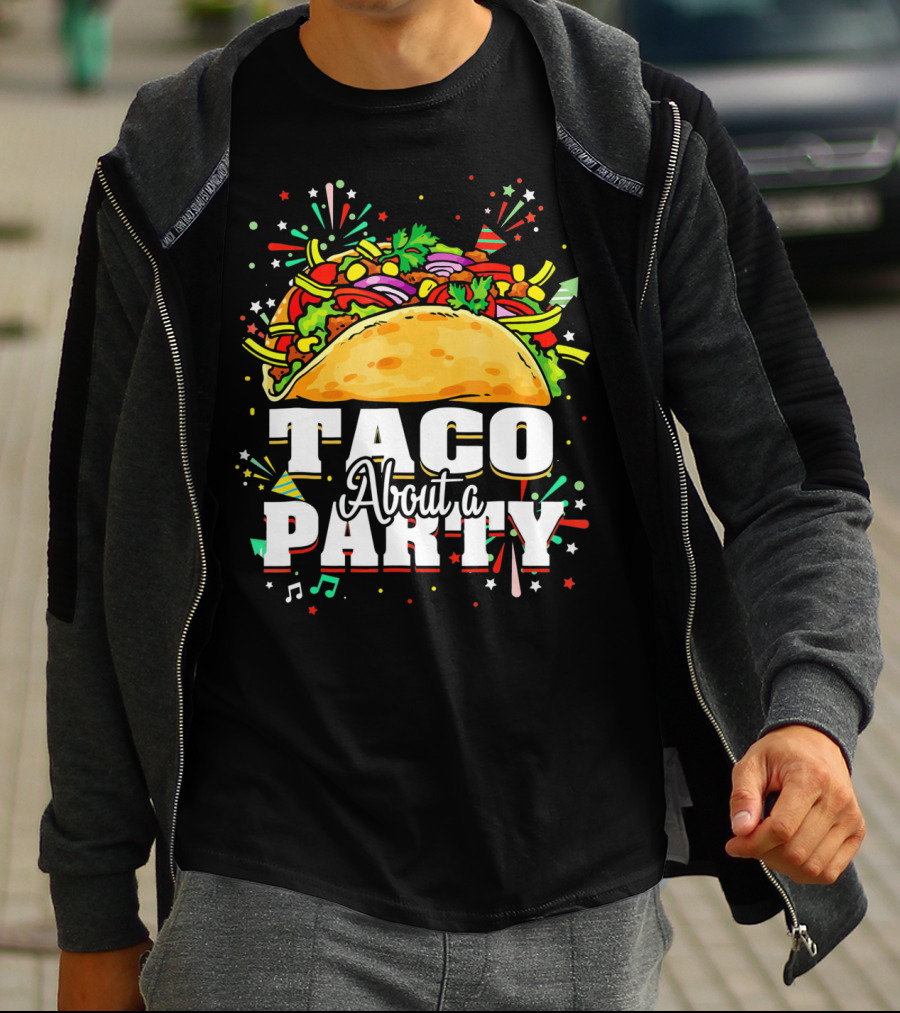 Taco About A Party Festive T-Shirt