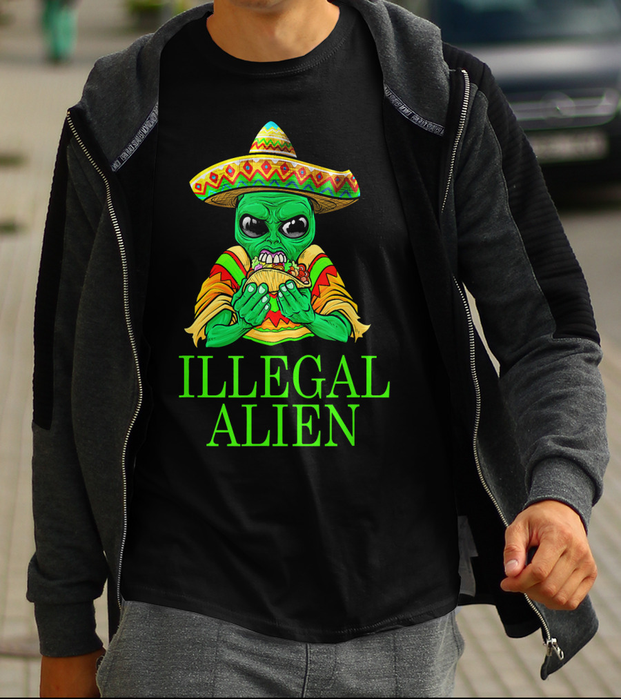 ILLEGAL ALIEN FUNNY MEXICAN GREEN TACO SOMBRERO T-Shirt