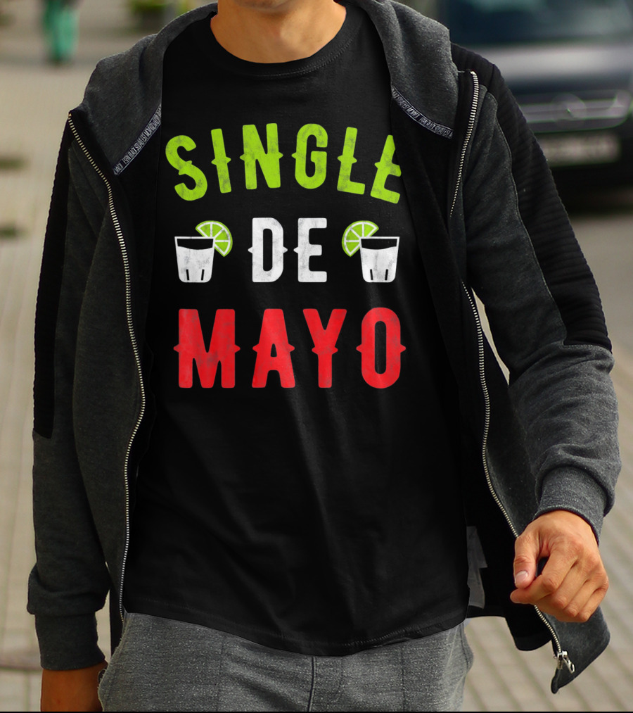 Single De Mayo Women Men Funny Sing Lime Margarita T-Shirt