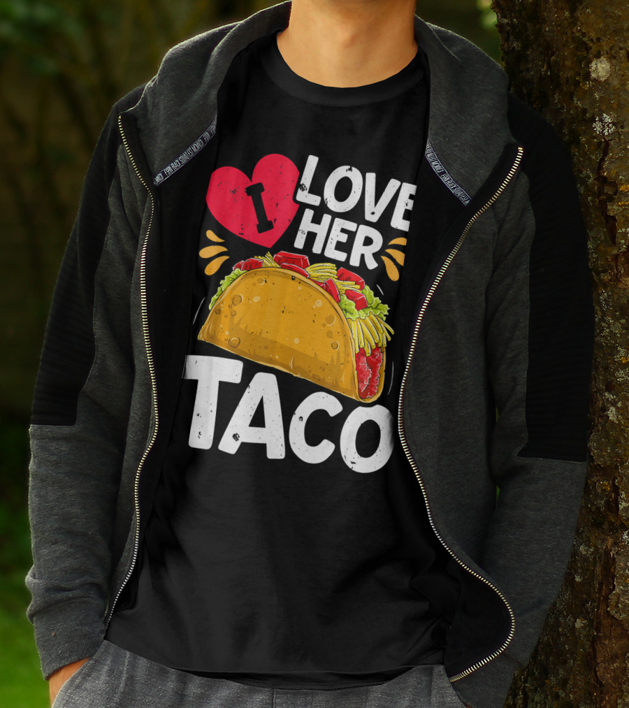 I Love Her Taco Cinco De Mayo T-Shirt