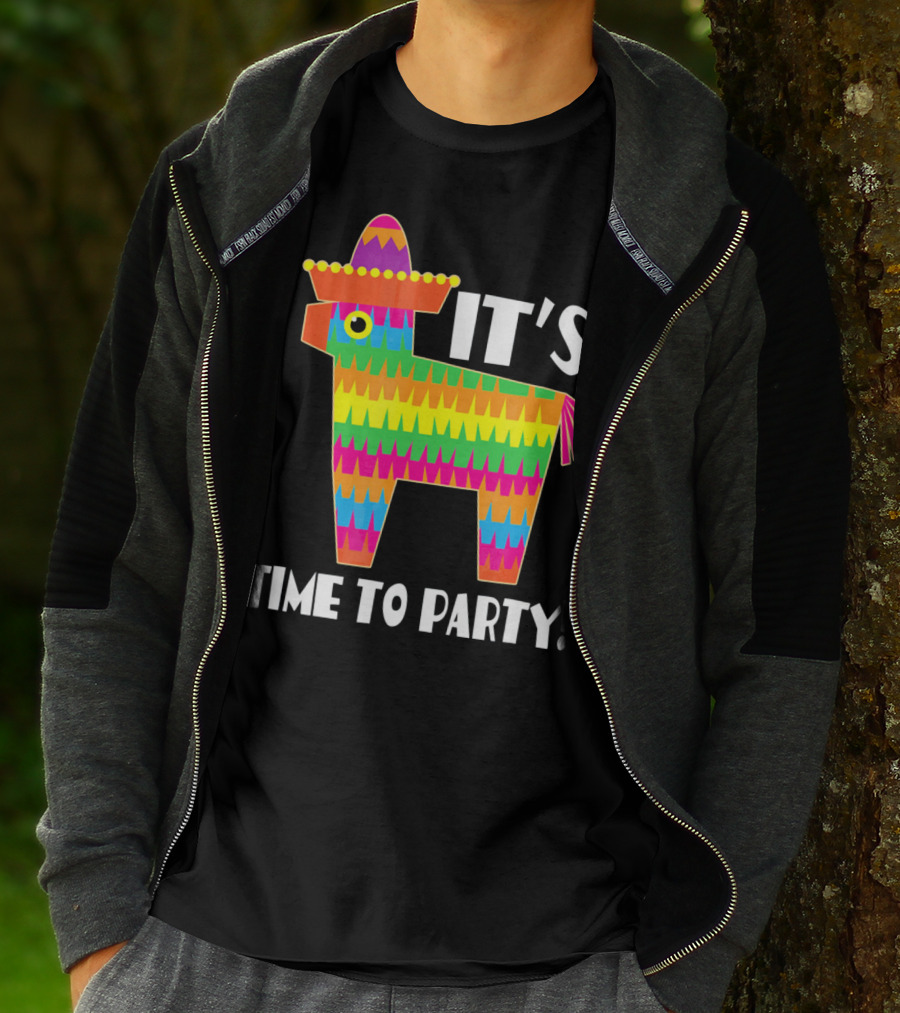 It's Time To Party Cinco De Mayo May 5 Pinata T-Shirt
