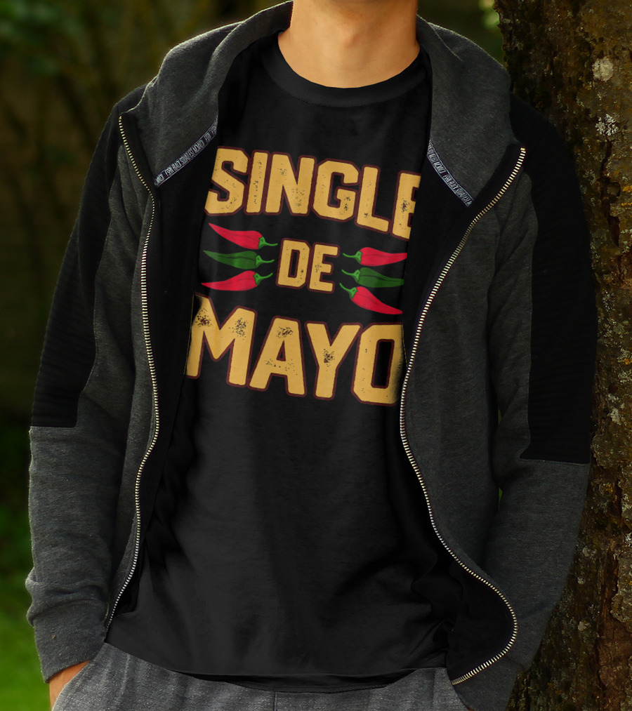 SINGLE DE MAYO Cinco De Mayo Chili Peppers T-Shirt