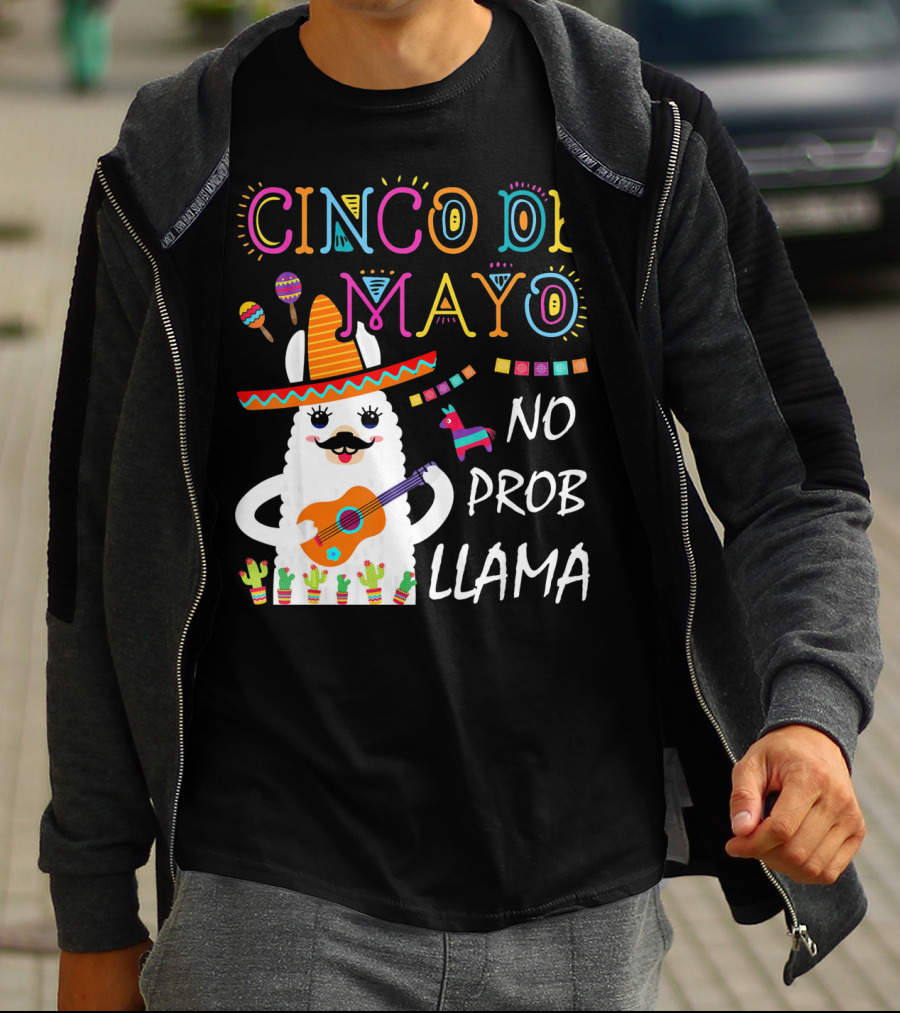 Cinco De Mayo No Prob Llama Sombrero Guitar Maracas Cactus Fiesta T-Shirt