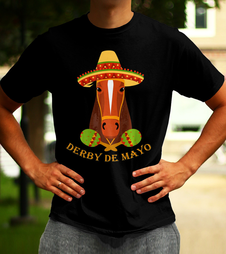 Derby De Mayo Kentucky Horse Race Fiesta Sombrero Maracas T-Shirt