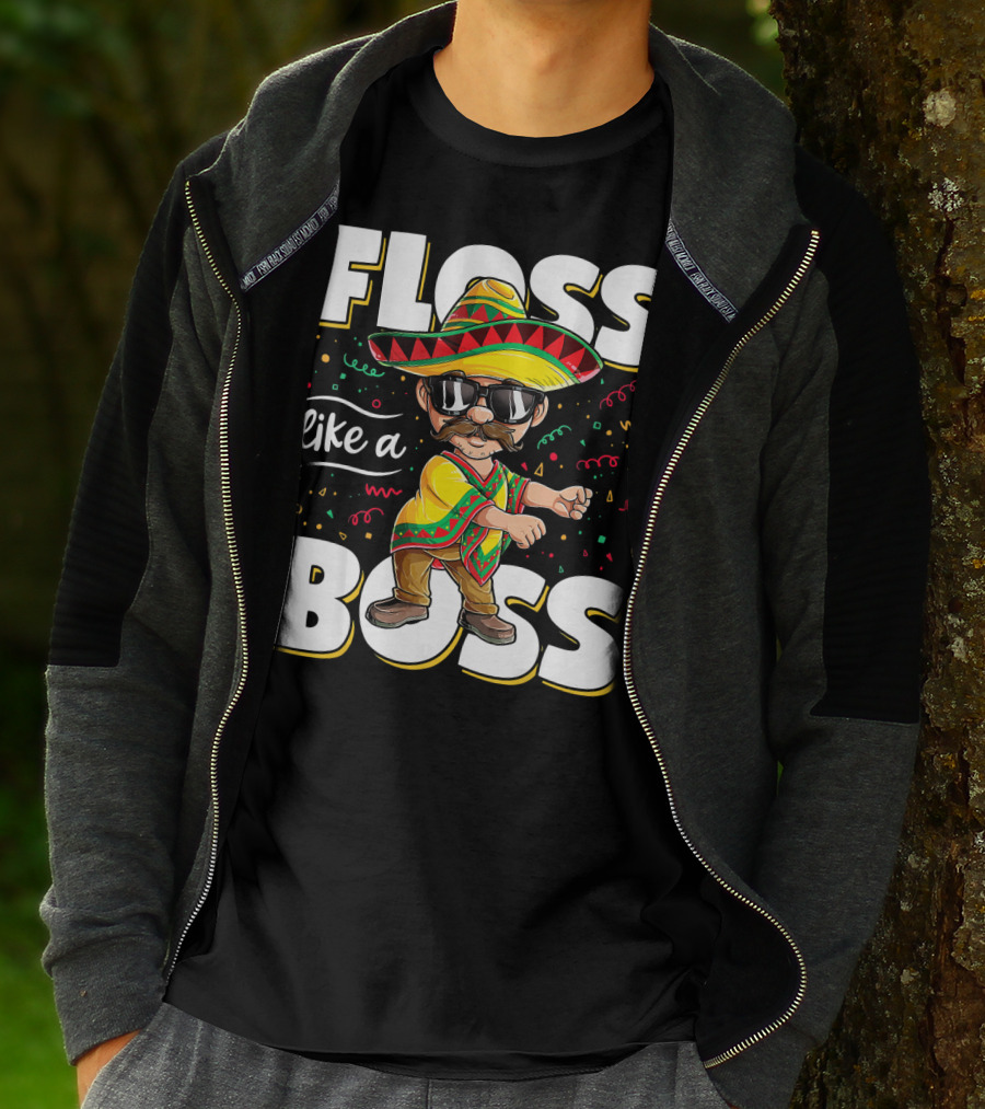 Floss Like A Boss Cinco De Mayo Flossing Sombrero Fiesta T-Shirt