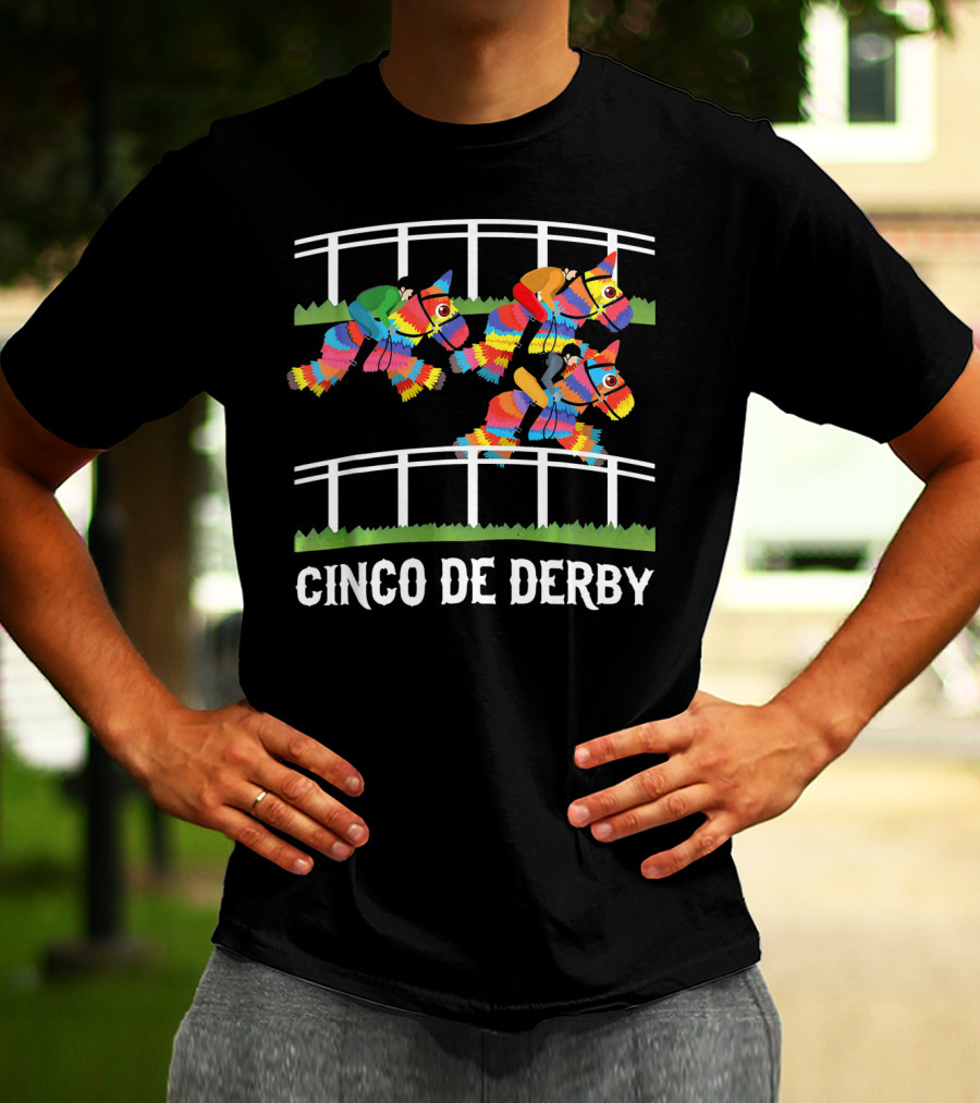 Cinco De Derby Pinata Horse Racing Fiesta T-Shirt