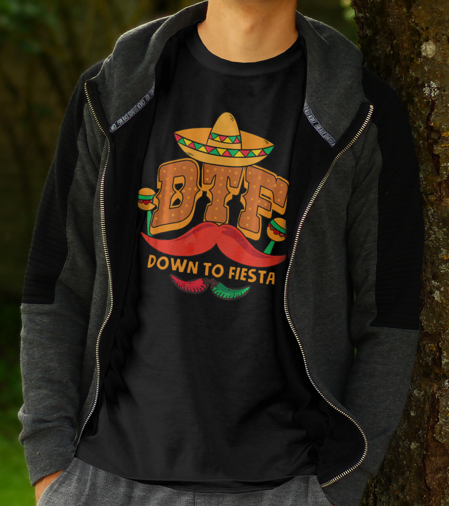 DTF Down To Fiesta Cinco De Mayo Sombrero Mustache Maracas T-Shirt