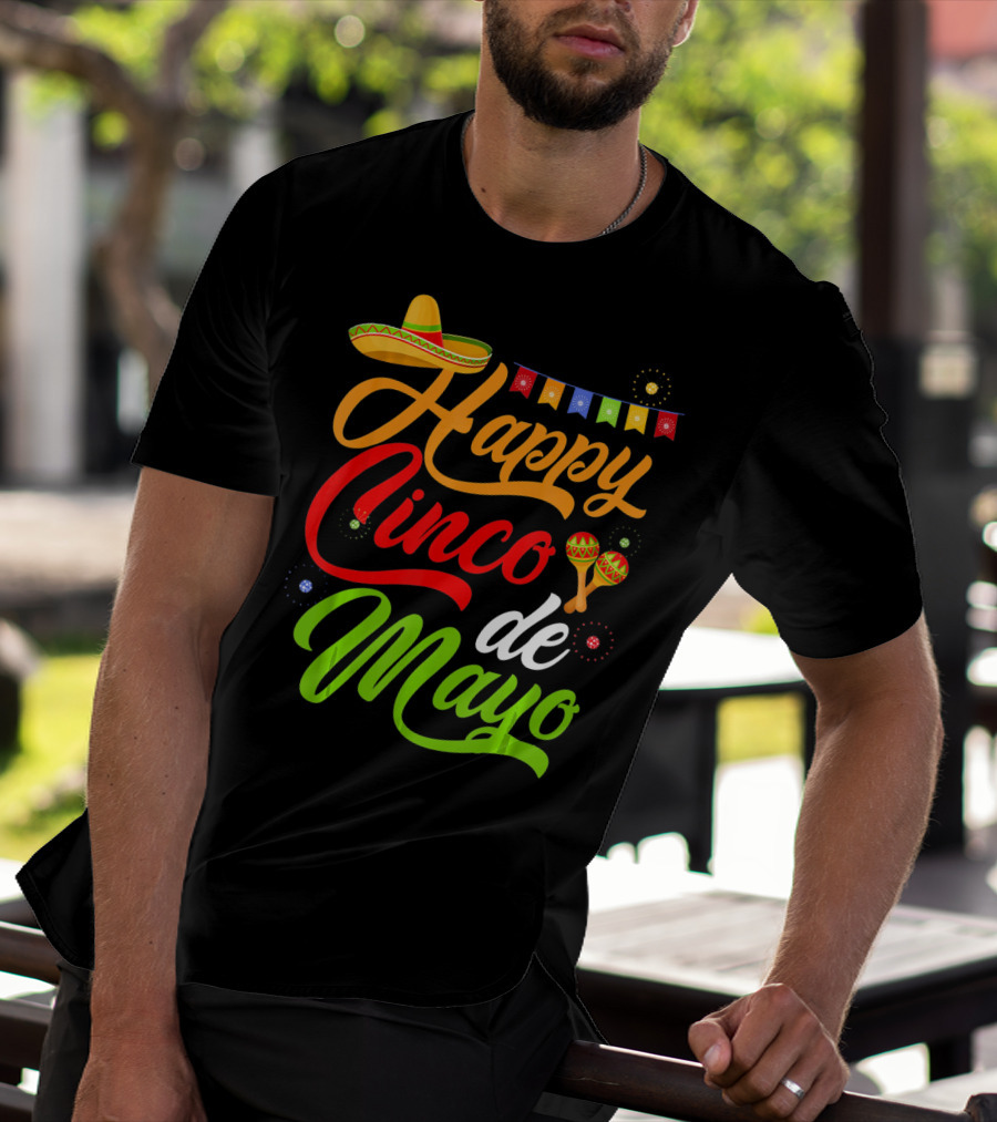 Happy Cinco De Mayo Sombrero And Maracas T-Shirt