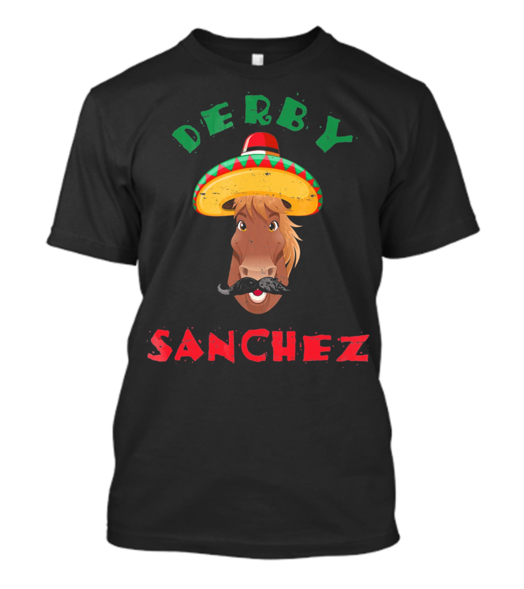 Derby Sanchez Cinco De Mayo Horse With Sombrero And Mustache T-Shirt
