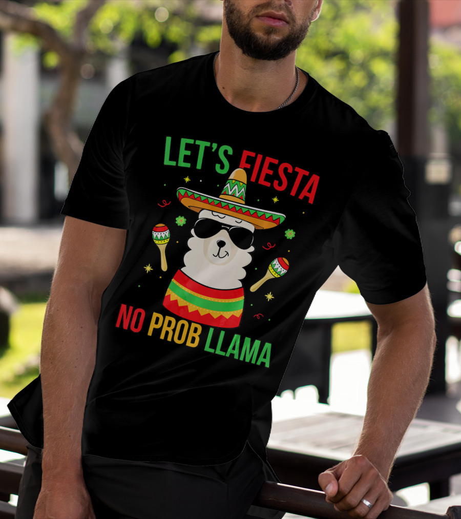 Let's Fiesta No Prob Llama Cinco De Mayo T-Shirt