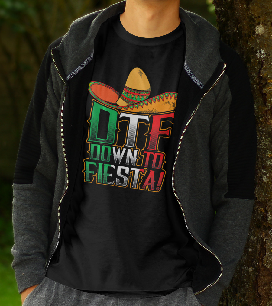DTF Down To Fiesta Sombrero Mexican Flag Colors Cinco De Mayo T-Shirt