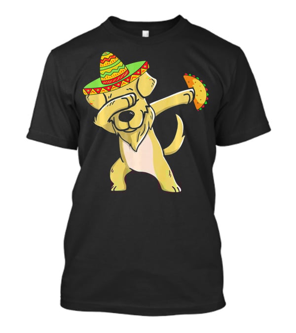 Golden Retriever Dabbing With Sombrero And Taco T-Shirt