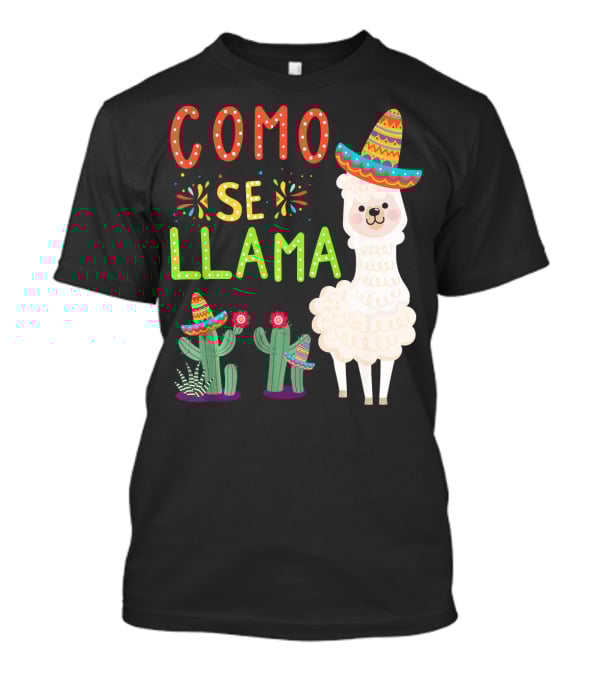 Como Se Llama Sombrero Llama And Cactus Fiesta Cinco De Mayo T-Shirt