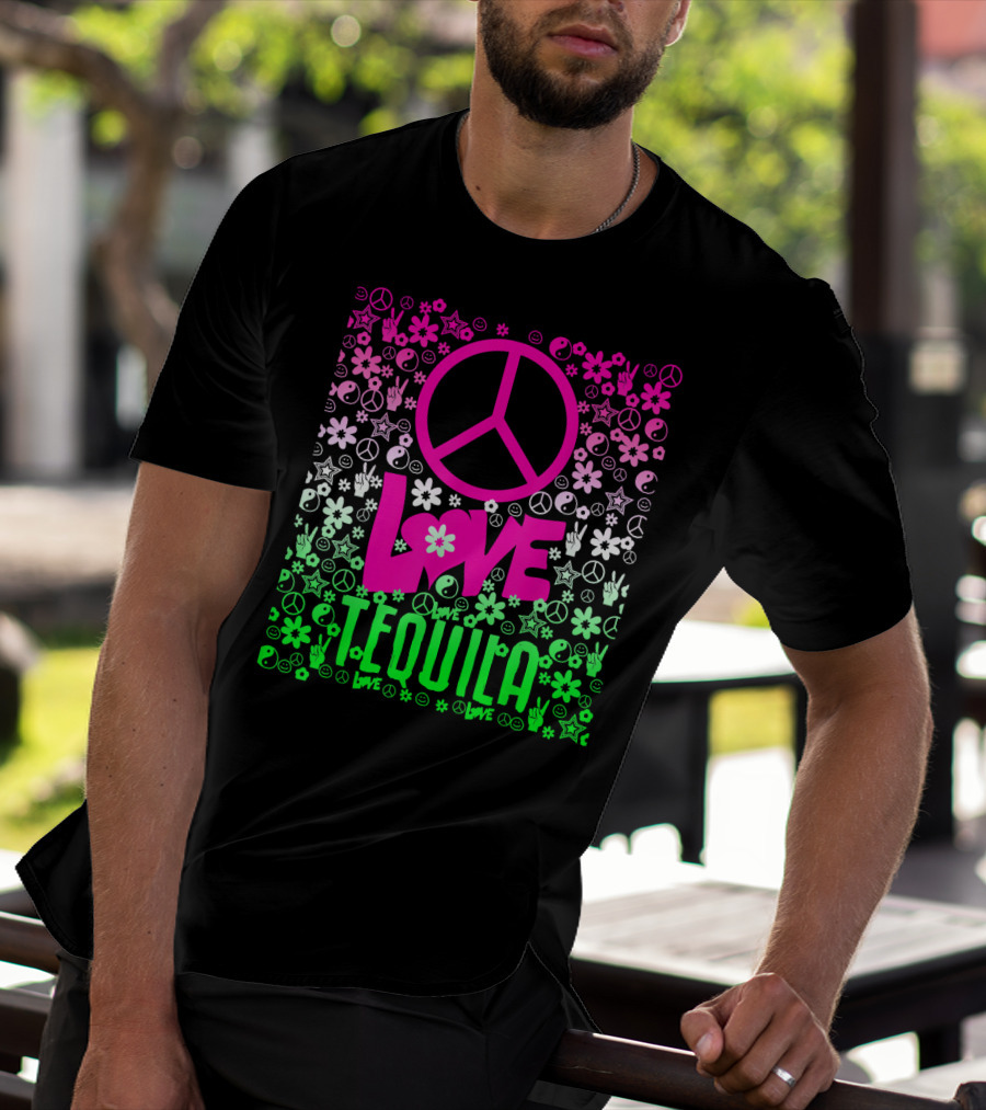 Peace Love Tequila Hippie Style Cinco De Mayo Festive Symbols Icons T-Shirt