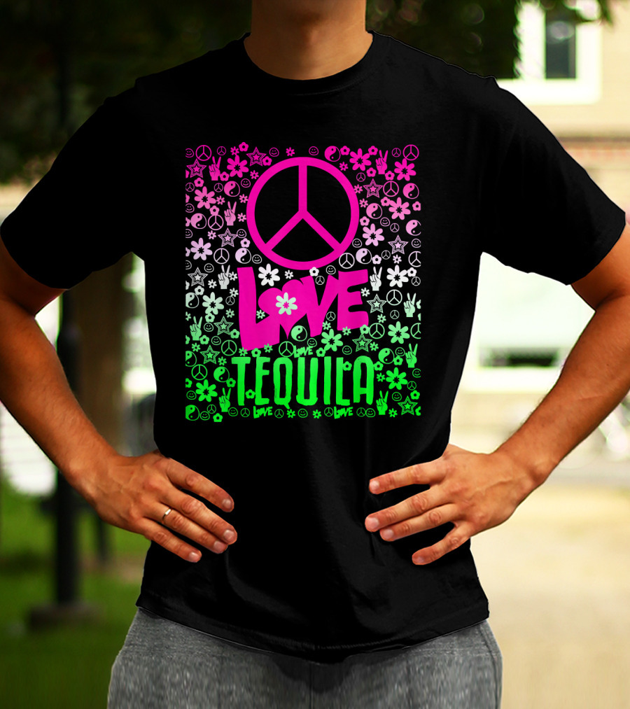 Peace Love Tequila Hippie Style Cinco De Mayo Festive Symbols Icons T-Shirt