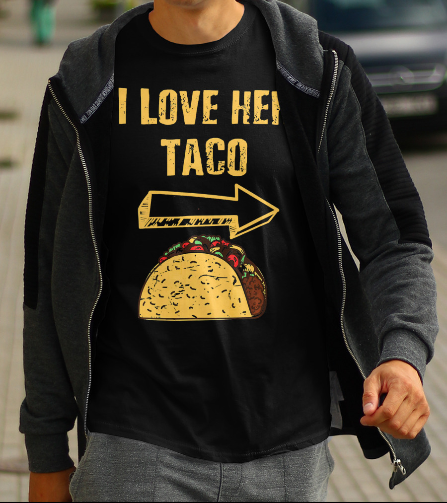 I Love Her Taco Arrow Matching Couple Cinc T-Shirt