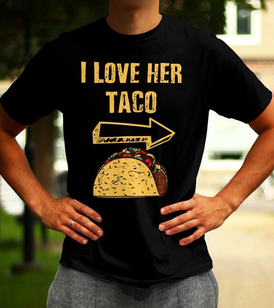 I Love Her Taco Arrow Matching Couple Cinc T-Shirt