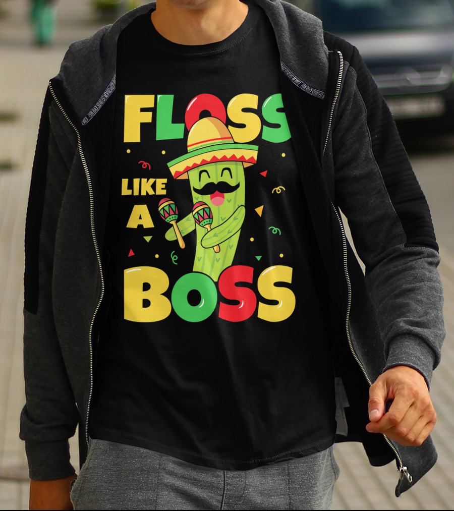 Floss Like A Boss Sombrero Maracas Fiesta Cinco De Mayo Celebrations T-Shirt