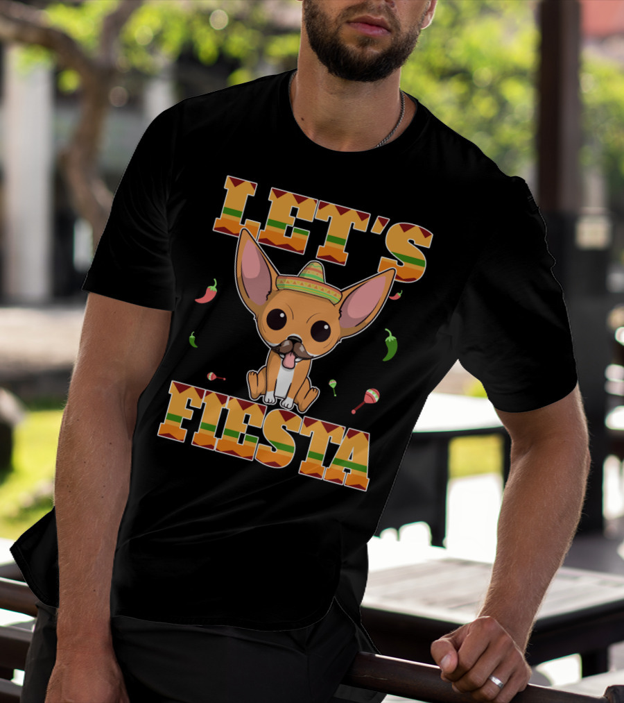 LET'S FIESTA CHIHUAHUA DOG CINCO DE MAYO SOMBRERO T-Shirt