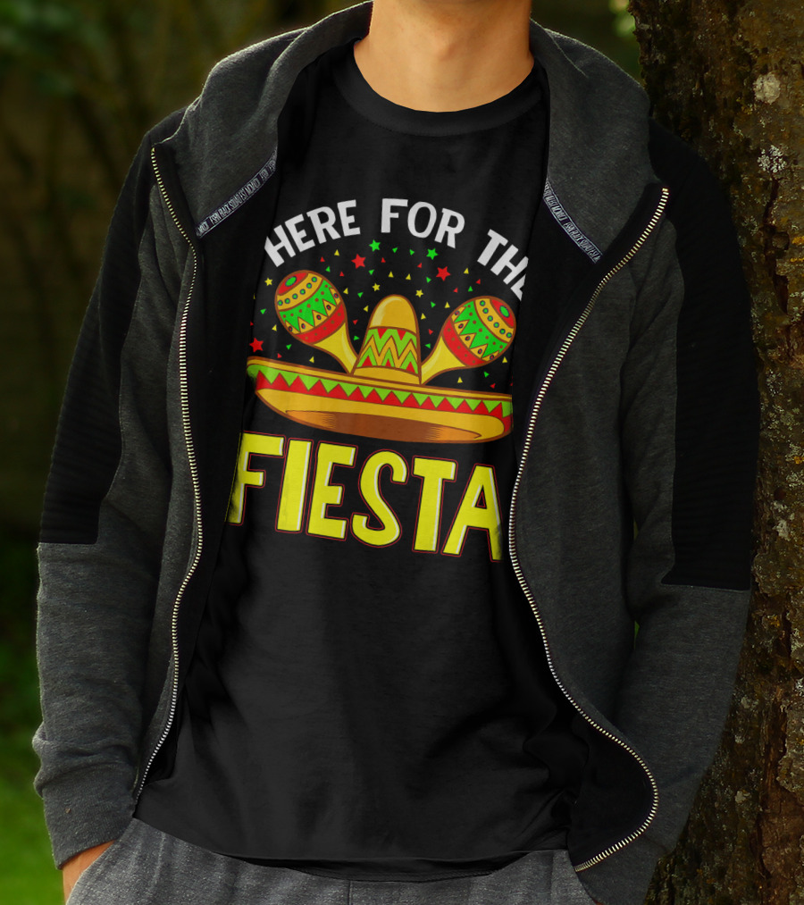 Here For The Fiesta Sombrero Maracas Cinco De Mayo T-Shirt