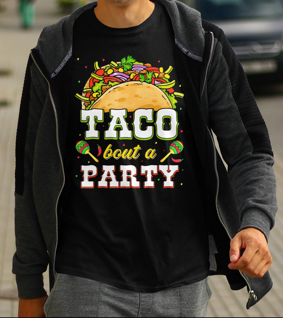 Taco Bout A Party With Colorful Maracas And Taco Design For Taco Tuesday T-Shirt