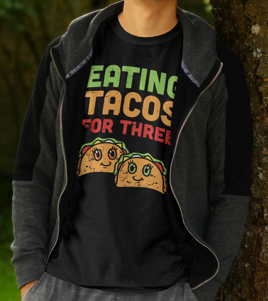 EATING TACOS FOR THREE Twins Pregnancy Humor T-Shirt