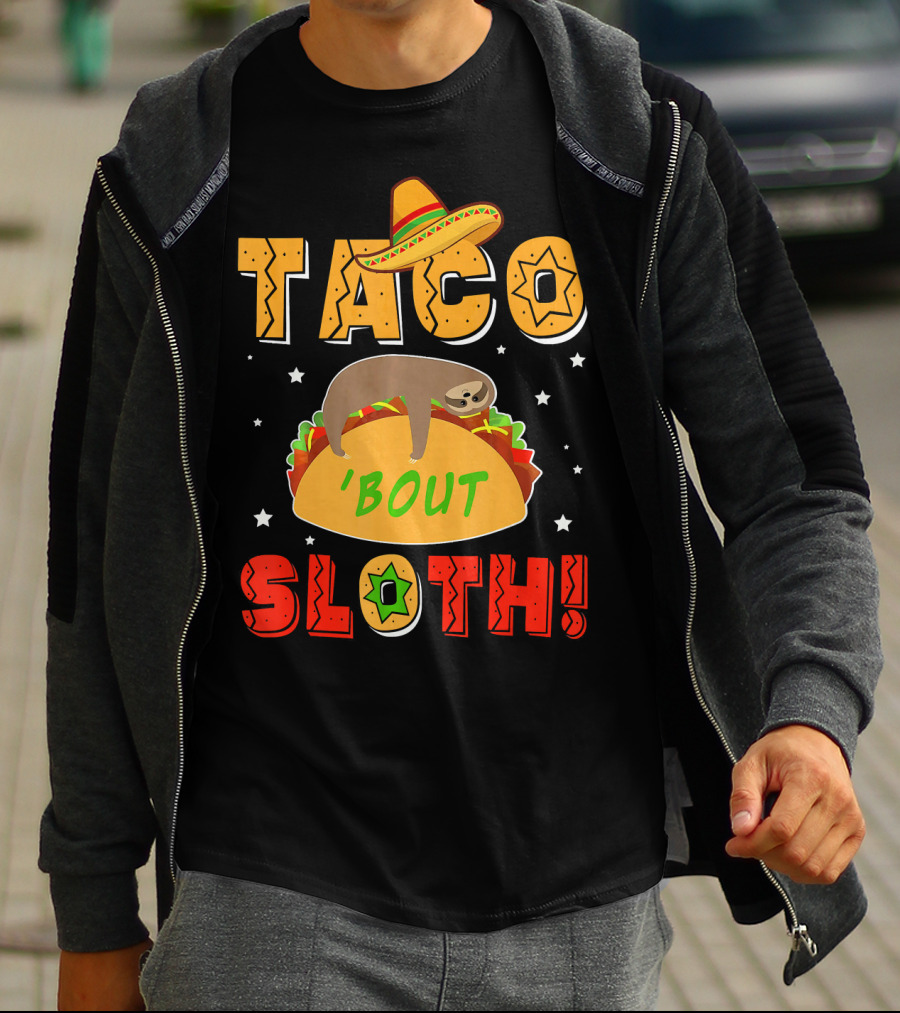 Taco 'Bout Sloth Sombrero Funny Cinco De Mayo T-Shirt