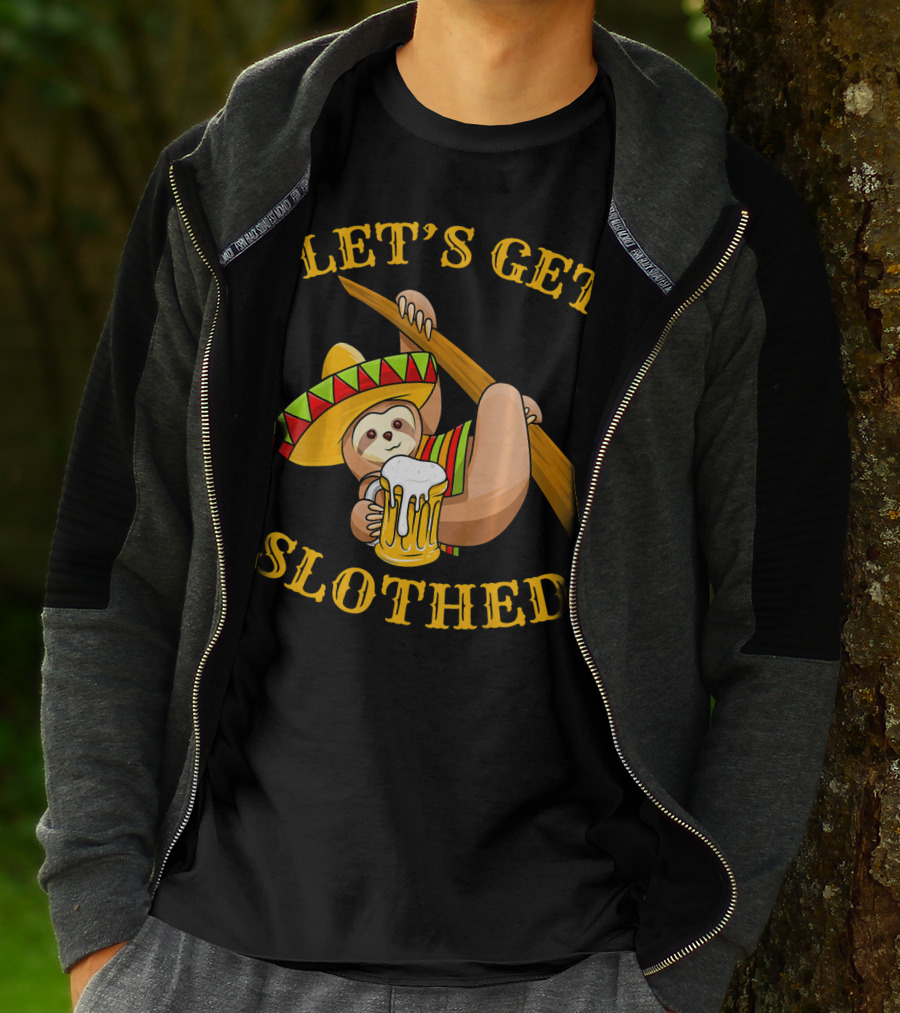 Let's Get Slothed Cinco De Mayo Sloth Sombrero Beer T-Shirt