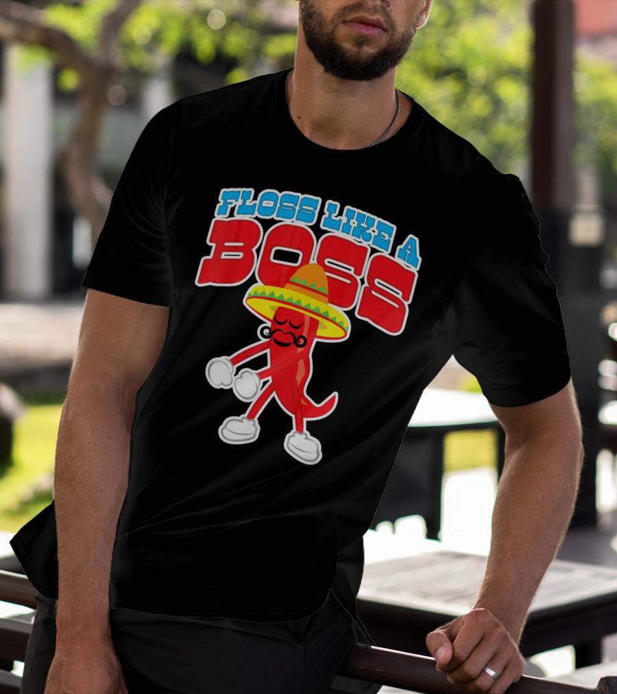 FLOSS LIKE A BOSS Chili Pepper Dance With Sombrero T-Shirt