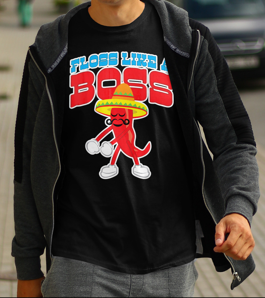 FLOSS LIKE A BOSS Chili Pepper Dance With Sombrero T-Shirt