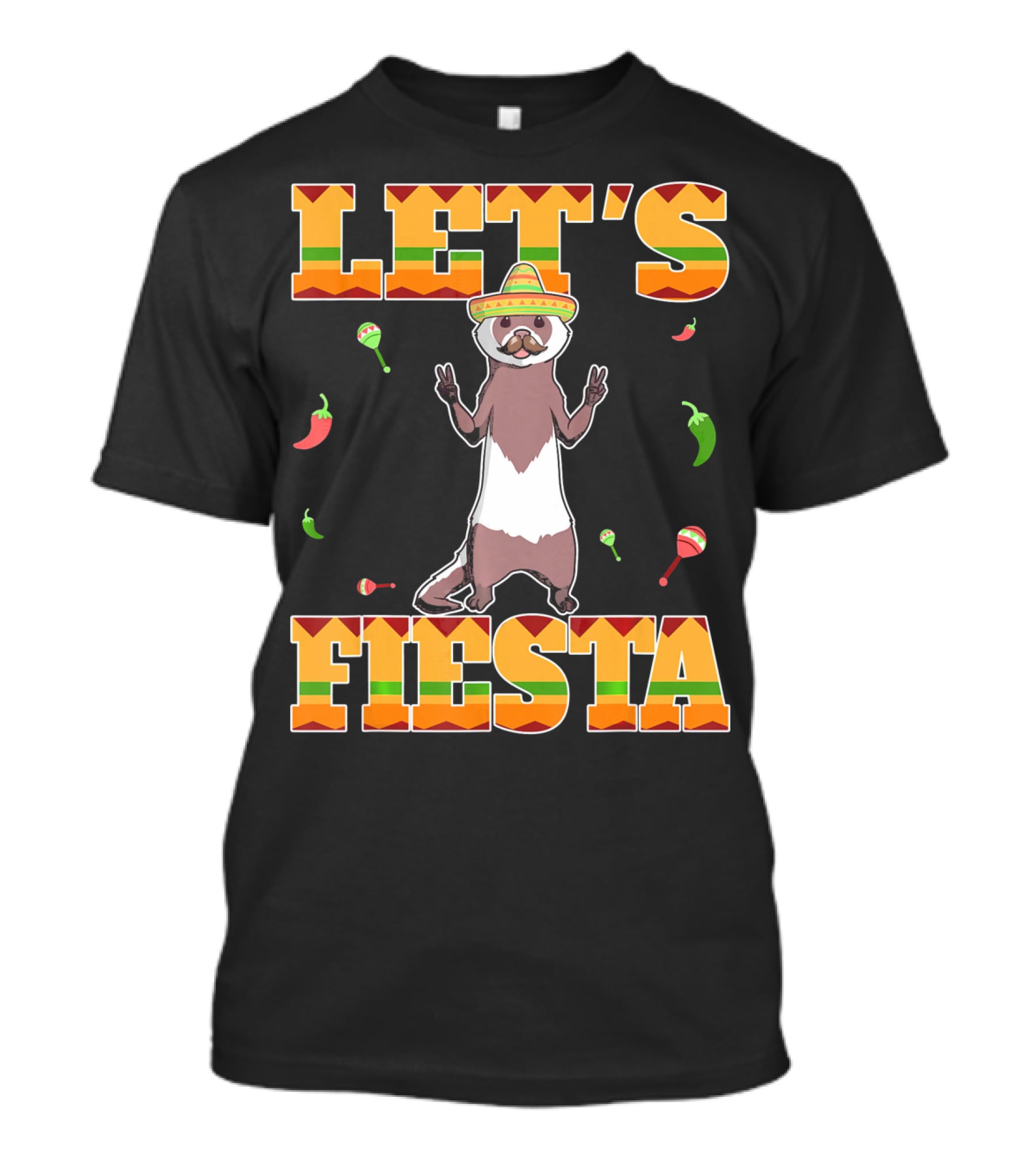 Let's Fiesta Ferret Sombrero Maracas Peppers Mexican T-Shirt