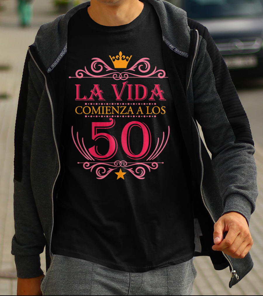 La Vida Comienza A Los 50 Regalo Camiseta Para Mujer De Cumpleaños T-Shirt