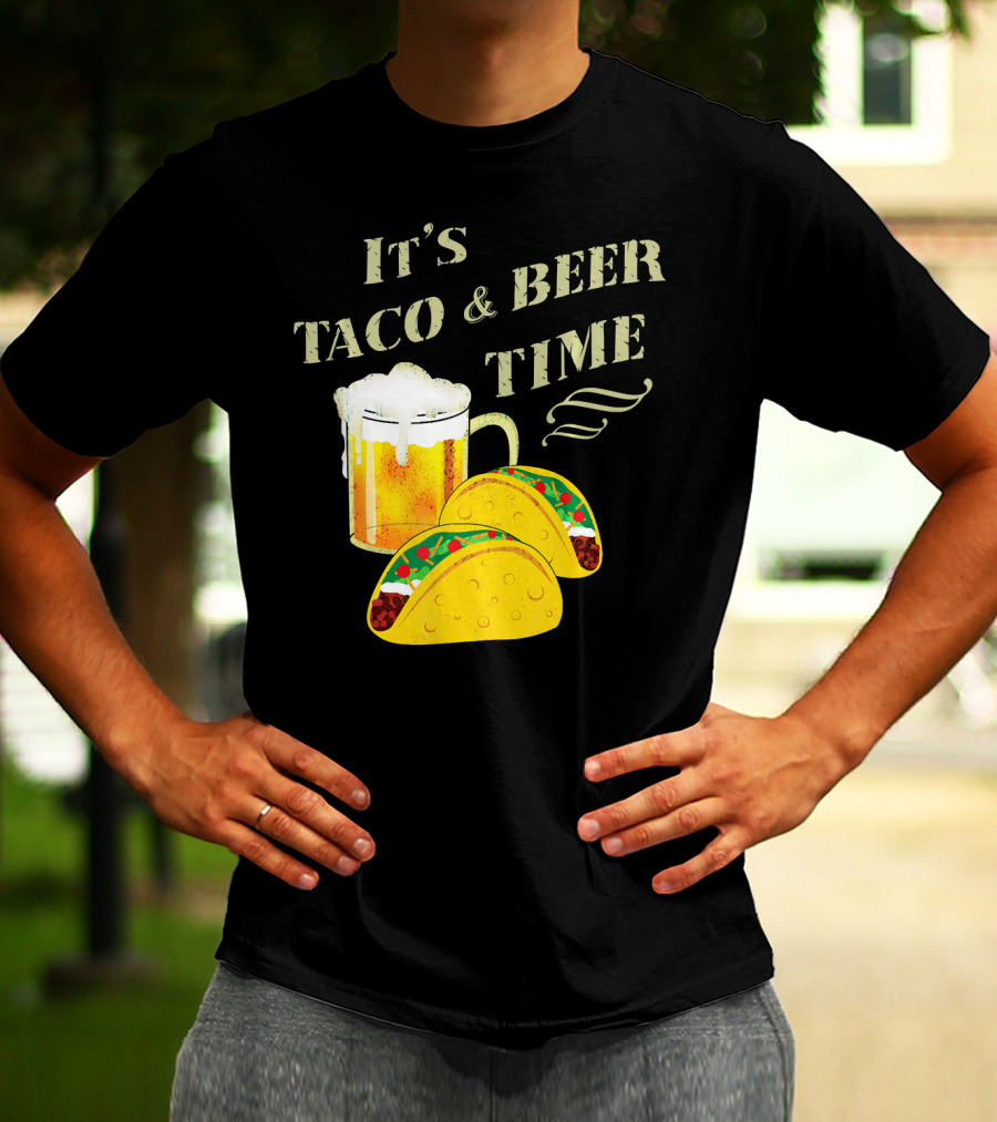It's Taco And Beer Time With Tacos And Beer Mug T-Shirt