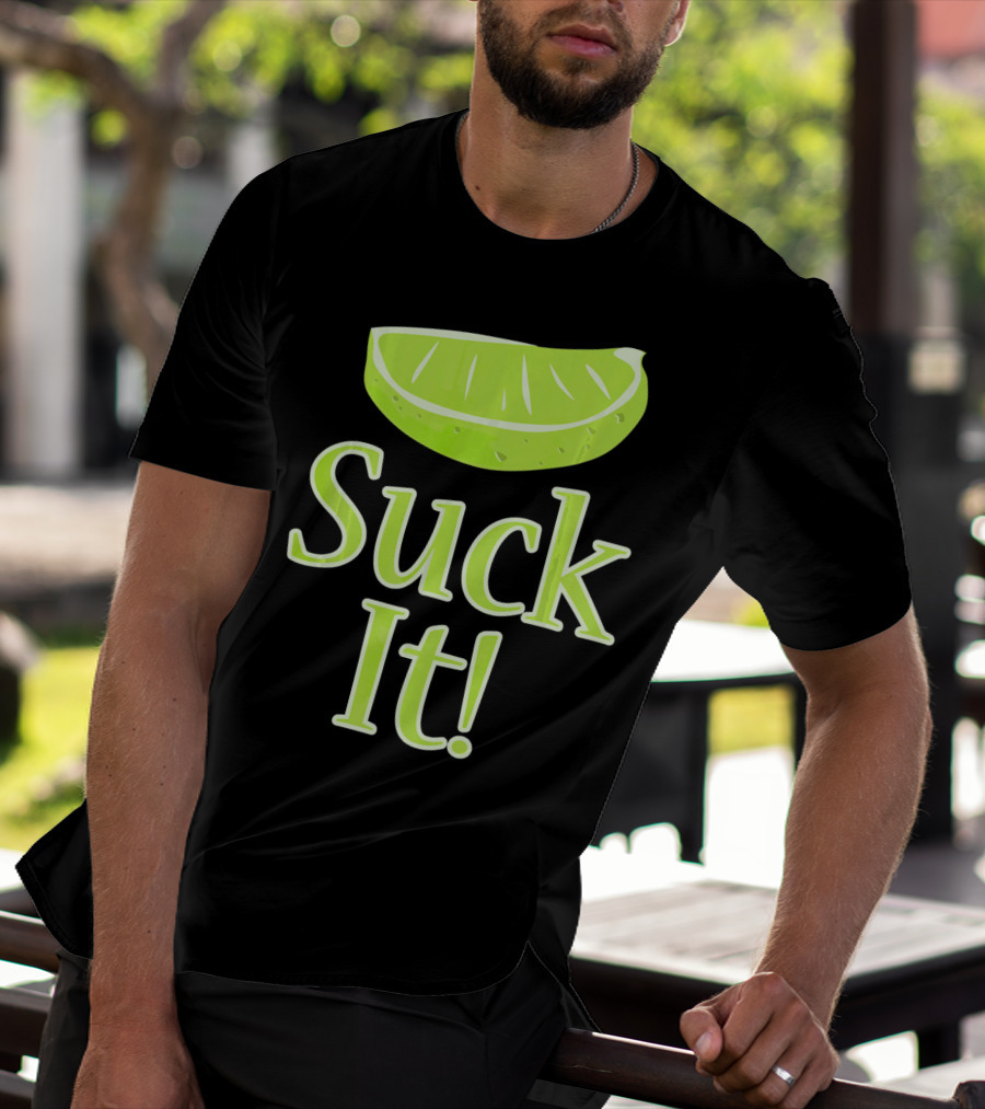 Lime Slice Suck It Tequila Fun T-Shirt