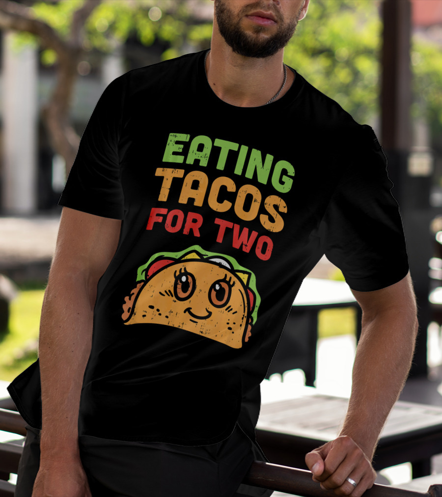 Eating Tacos For Two Cute Taco Character Pregnancy Announcement T-Shirt